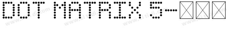 dot matrix 5字体转换